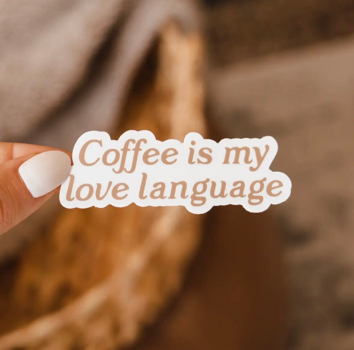 Coffee Is My Love Language Sticker | Faith-Inspired Cozy Coffee Aesthetic Sticker